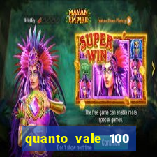 quanto vale 100 pesos em real